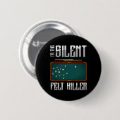 In de stille vilt moordenaar snooker pool biljart ronde button 5,7 cm (Voorkant /achterkant)