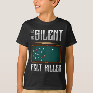 In de stille vilt moordenaar snooker pool biljart t-shirt