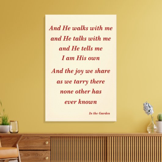 In de tuin Hymn Quote Canvas Afdruk (Insitu (Woonkamer))