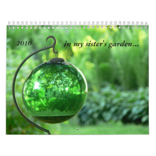 in de tuin van mijn zus 2010 kalender