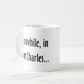 in de tussentijd , in de haven charles koffiemok (Voorkant links)