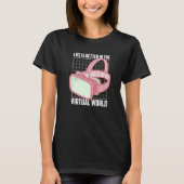 In de Virtual World Player voor consolemgamer T-shirt (Voorkant)