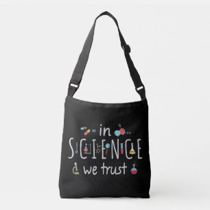 In de wetenschap vertrouwen we crossbody tas