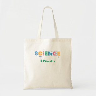 In de wetenschap vertrouwen we op de grappige wete tote bag