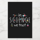 In de wetenschap vertrouwen we voedselcontainer etiket (Enkel label)