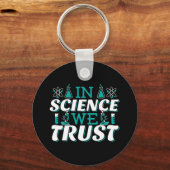 In de wetenschap vertrouwen wij het citaat - Leerd Sleutelhanger (Voorkant)