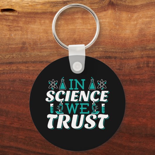 In de wetenschap vertrouwen wij het citaat - Leerd Sleutelhanger (Voorkant)