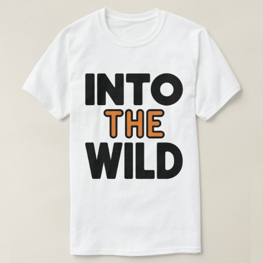 In de Wild Bold Adventure Typografie T-shirt (Design voorkant)