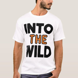 In de Wild Bold Adventure Typografie T-shirt