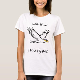 In de wind vind ik mijn pad - Majestueuze arendlij T-shirt