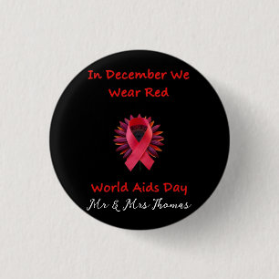 In december Draag we Red Unite voor Wereldaidsdag Ronde Button 3,2 Cm