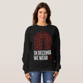 In December We Wear Red HIV Awareness Month World  Trui (Voorkant volledig)