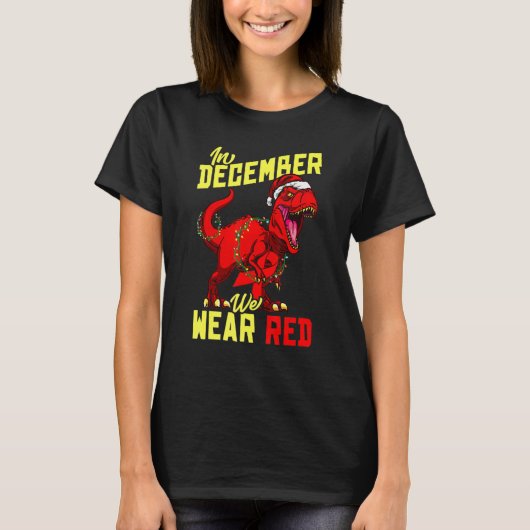 In December We Wear Red Ribbon Symbol Rex HIV Awar T-shirt (Voorkant)