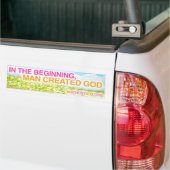 IN DEN BEGINNE SCHIEP DE MENS GOD - bumpersticker (Op Truck)