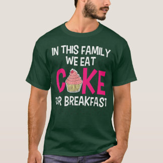 In deze familie eten we een ontbijtbuffet. t-shirt
