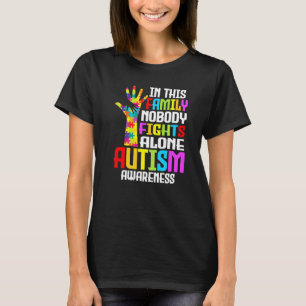 In Deze Familie Vecht Niemand Alleen Autism Accept T-shirt