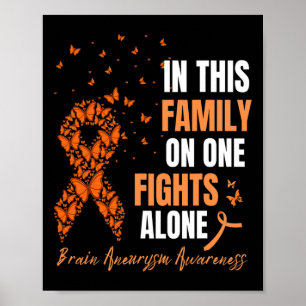 In Deze Familie Vecht Niemand Alleen Hersenaneurys Poster