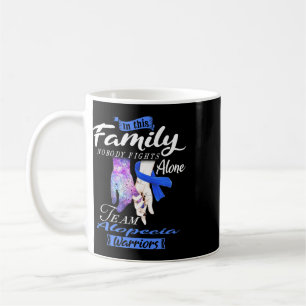 In Deze Familie Vecht Niemand Alleen Team Alopecia Koffiemok