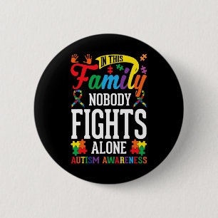 In deze familie vecht niemand alleen tegen autisme ronde button 5,7 cm