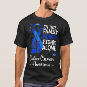In deze familie vecht niemand alleen tegen Colon C T-shirt