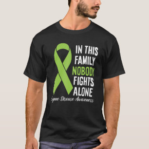 In deze familie vecht niemand alleen tegen de ziek t-shirt