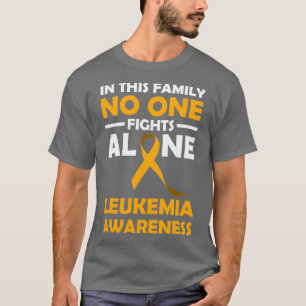 In deze familie vecht niemand alleen tegen leukemi t-shirt