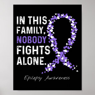 In Deze Familie Vecht Niemand Tegen Epilepsiebewus Poster