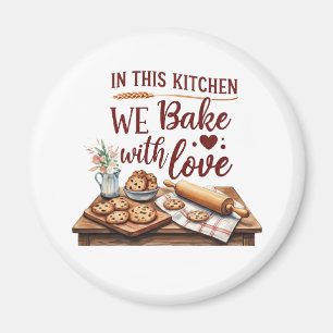 In deze keuken bakken we met liefde - koekjes magneet