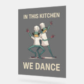 In deze keuken dansen we acryl bord (Hoek)