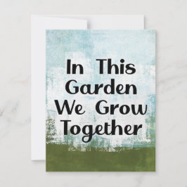 In deze tuin kweken we Wenskaart Kaart