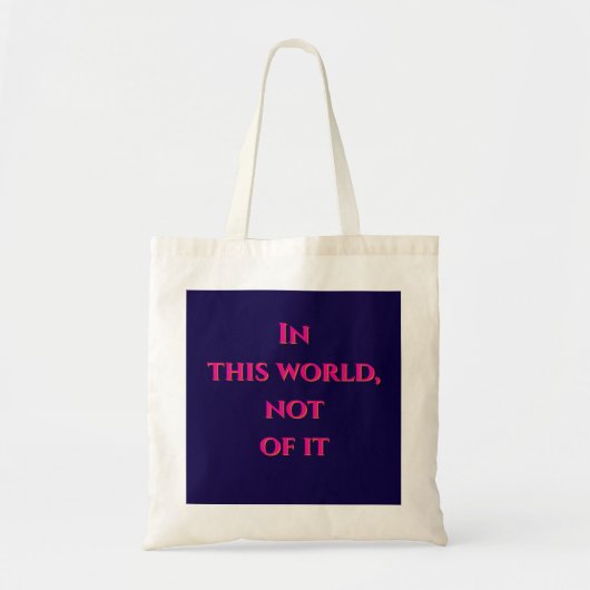 In Deze Wereld Tote Bag (Voorkant)