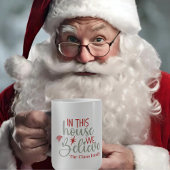 In dit Huis geloven we in Schattigee kerst op maat Koffiemok