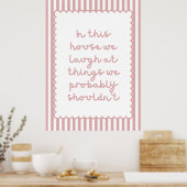 In Dit Huis Lachen We Poster (Keuken)