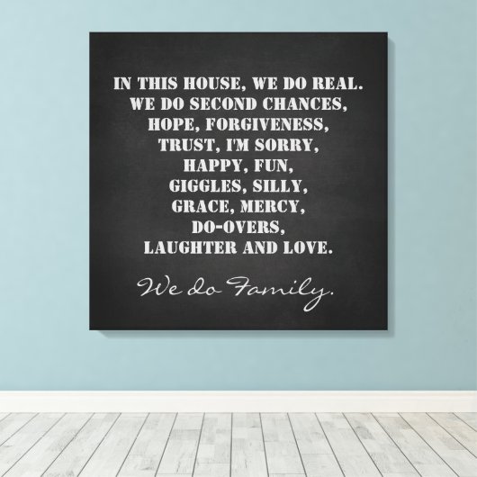 In dit Huis maken we een familiekrijfdruk Canvas Afdruk (Insitu (Houten vloer))