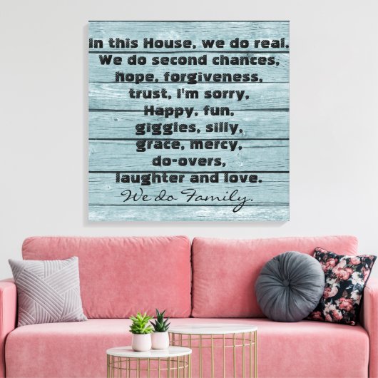 In dit Huis maken we een familiekrijfdruk Canvas Afdruk (Insitu (Woonkamer))