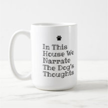 In dit Huis vertellen we de gedachten van de honde