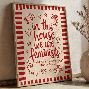 In Dit Huis Zijn We Feministen Schattige Activist Poster