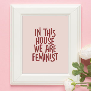 In Dit Huis Zijn We Feministisch Vet Typografie Poster