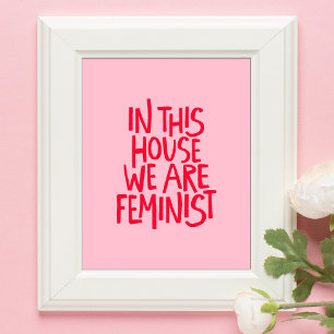In Dit Huis Zijn Wij Feministisch Levendig Rood Ty Poster