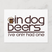 In Dog Beers.... Briefkaart (Voorkant)