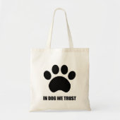In Dog vertrouwen we Canvas tas (Voorkant)