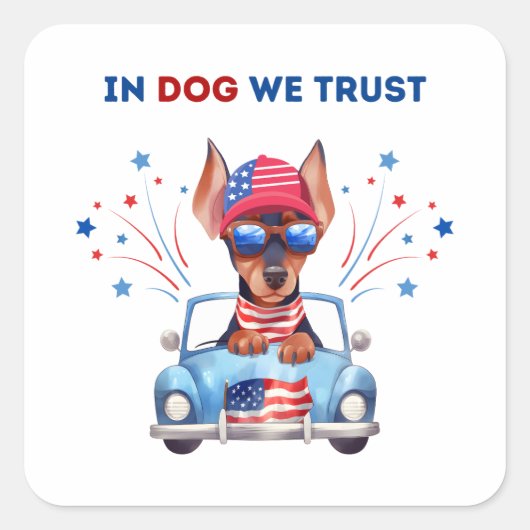 In Dog vertrouwen we op Square Sticker (Voorkant)