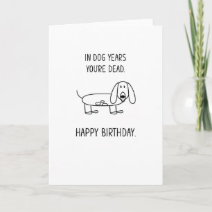In Dog Years Funny Birthday Card Kaart