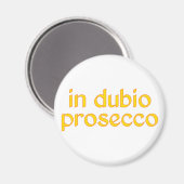 in dubio prosecco magneet (Voorkant / Achterkant)