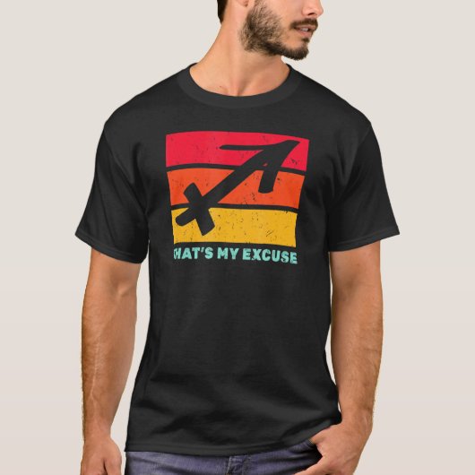 In een Boogschutter dat mijn excuus november decem T-shirt (Voorkant)