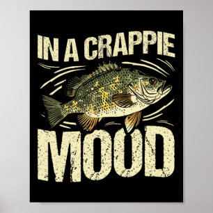 In Een Crappie Stemming Grappig Vissen Retro Poster