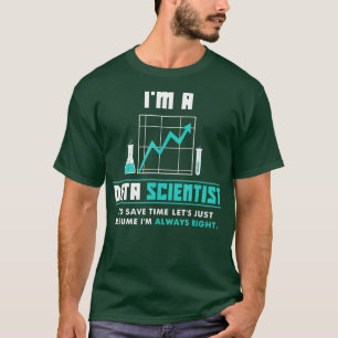 In een data scientist grappige data science analis t-shirt