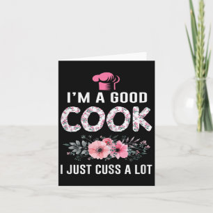 In een goede kok cuss ik gewoon veel koken nieuwig kaart