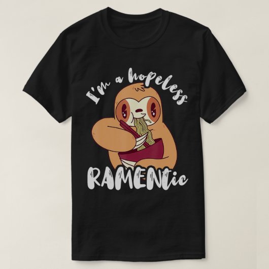 In een hopeloze Ramentic Funny Sloth Japanse Ramen T-shirt (Design voorkant)