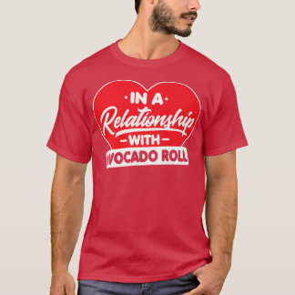 In een Relatie met Avocados RollAvocado Roll L T-shirt